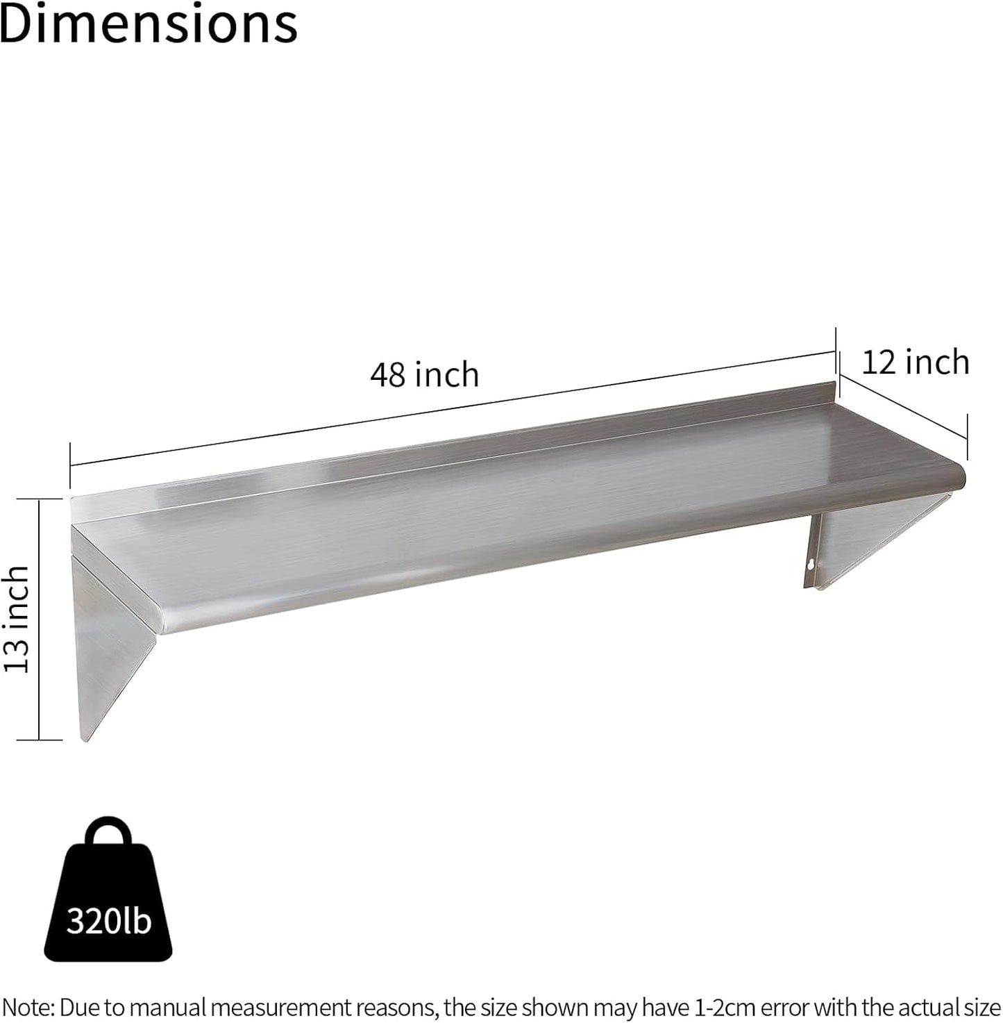Stainless Steel Shelf 12"x48", Space-Saving Wall Mounted Shelving, 320lb Heavy Duty Steel Shelves with Easy-Clean Surface for Kitchen, Restaurant, Bar, Hotel (Commercial & Home Use)